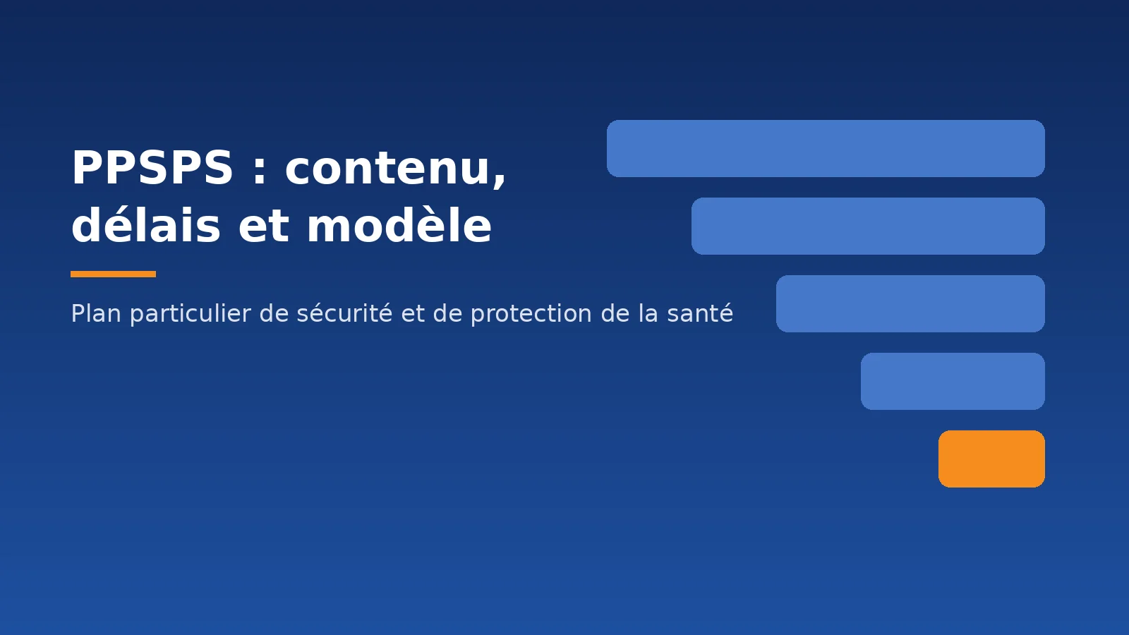 PPSPS : plan particulier de sécurité et de protection de la santé rédigé par une entreprise BTP avant le début d'un chantier